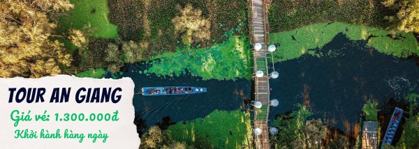 Tour Cần Thơ – An Giang 1 Ngày | Khám Phá Châu Đốc & Trà Sư
